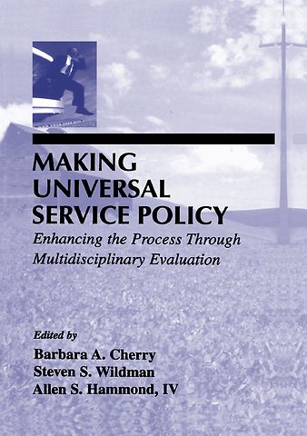 Making Universal Service Policy
