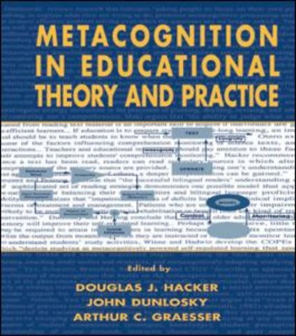 Metacognition in Educational Theory and Practice