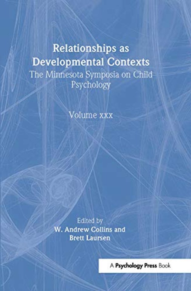 Relationships as Developmental Contexts