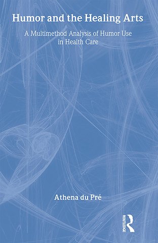 Humor and the Healing Arts