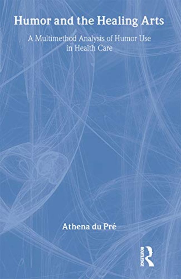 Humor and the Healing Arts