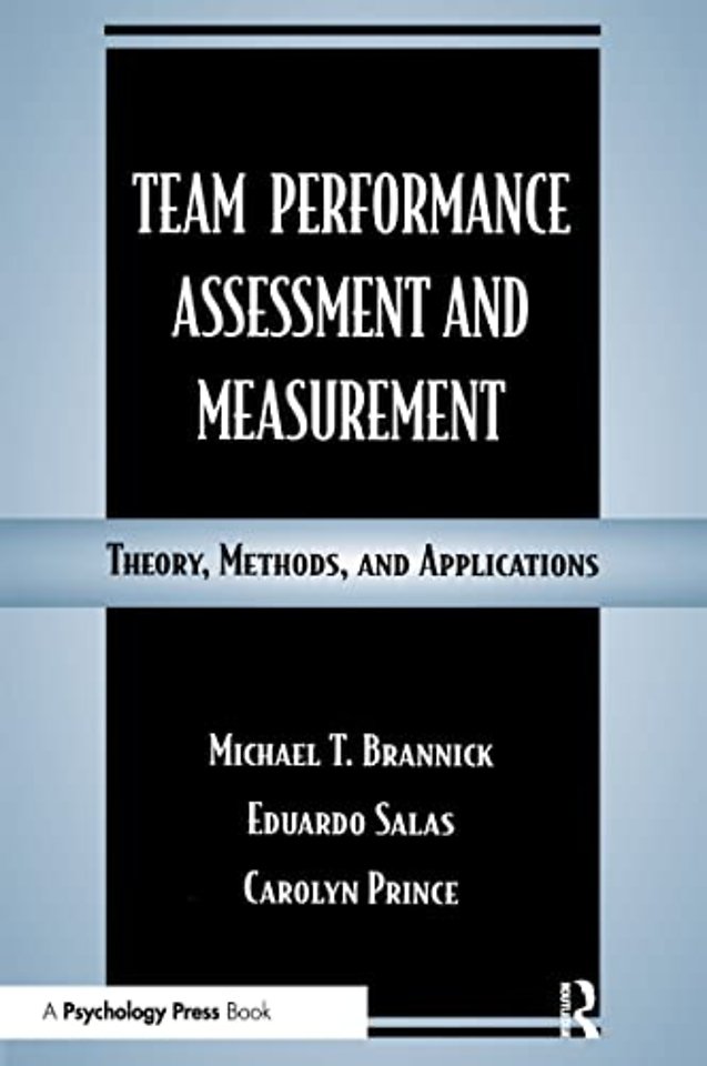 Team Performance Assessment and Measurement