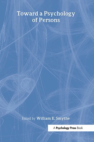 Toward A Psychology of Persons