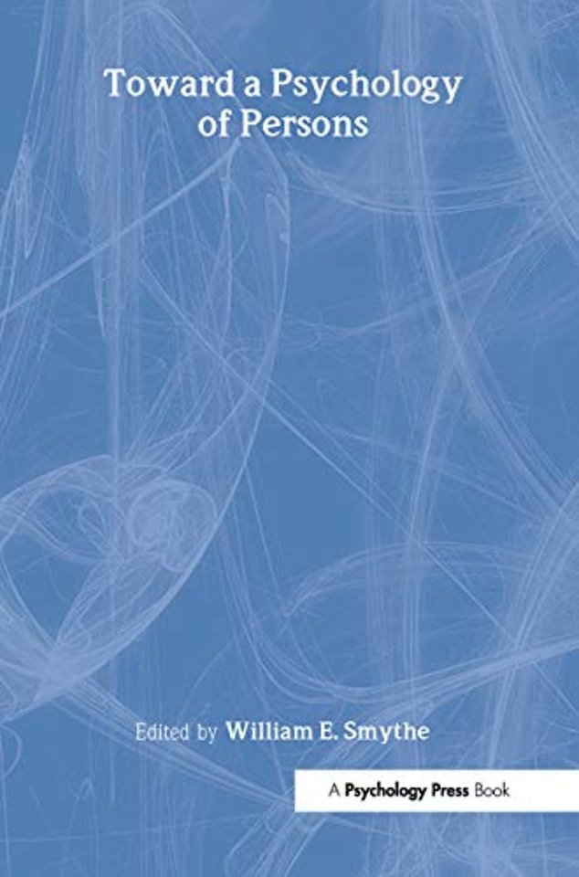 Toward A Psychology of Persons