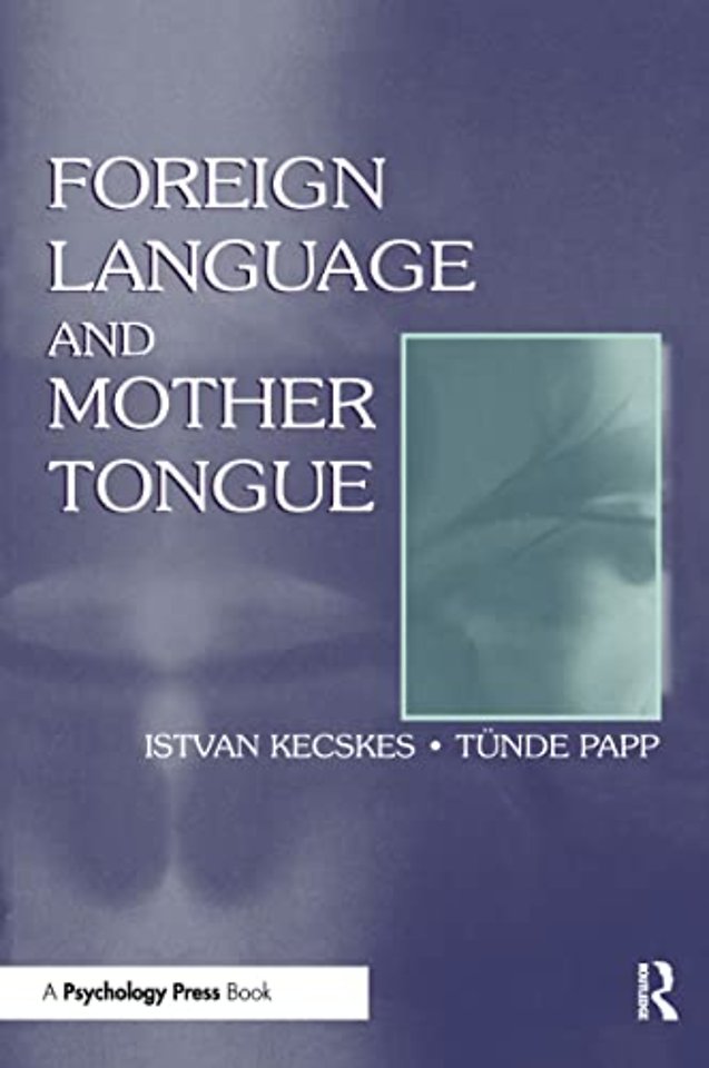 Foreign Language and Mother Tongue