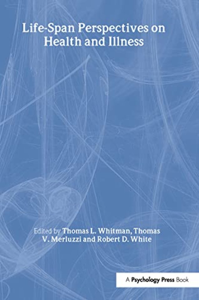 Life-span Perspectives on Health and Illness