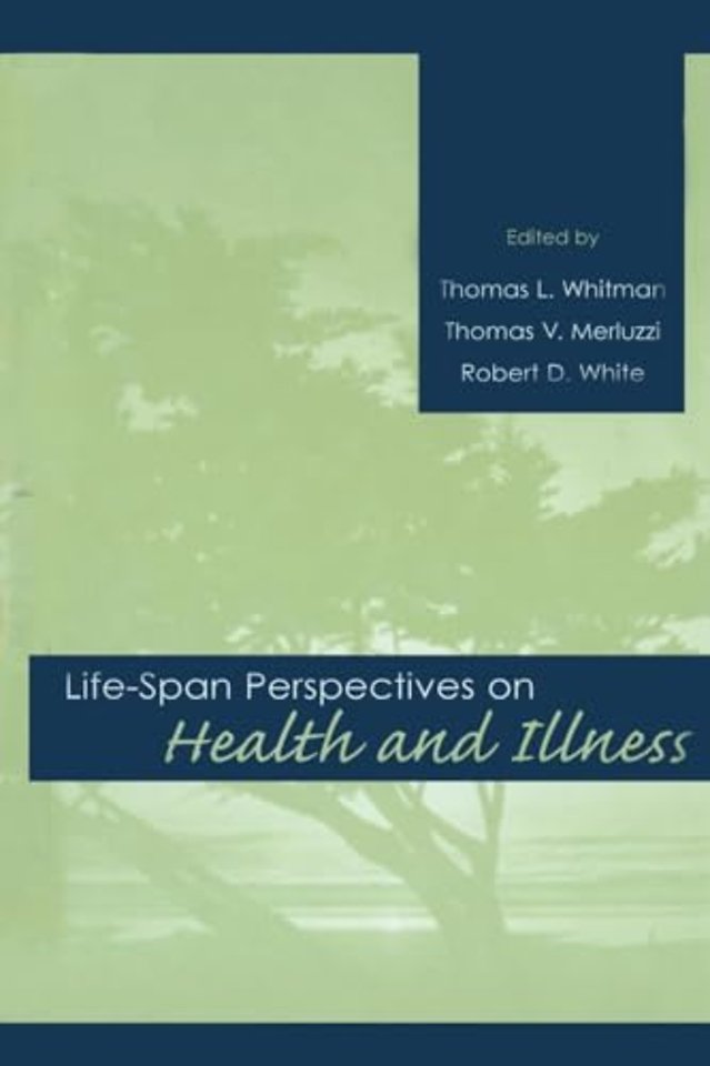Life-span Perspectives on Health and Illness