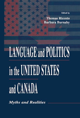 Language and Politics in the United States and Canada