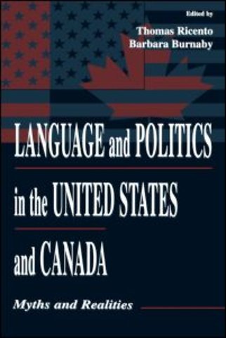 Language and Politics in the United States and Canada