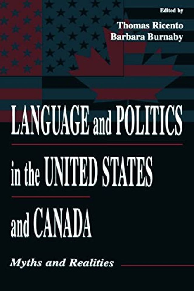 Language and Politics in the United States and Canada