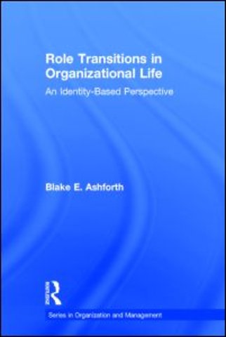 Role Transitions in Organizational Life