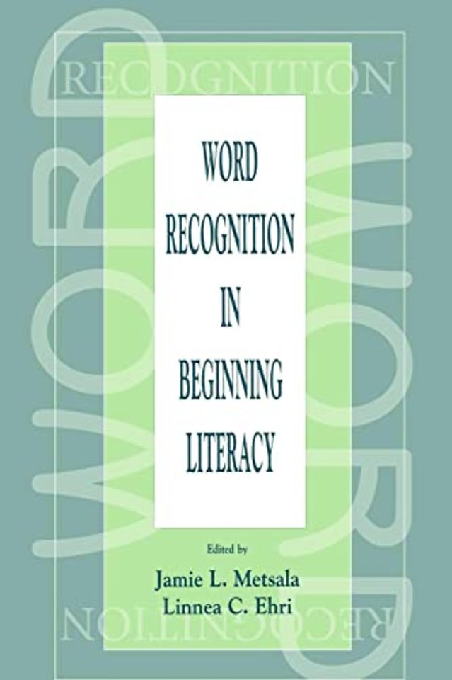 Word Recognition in Beginning Literacy