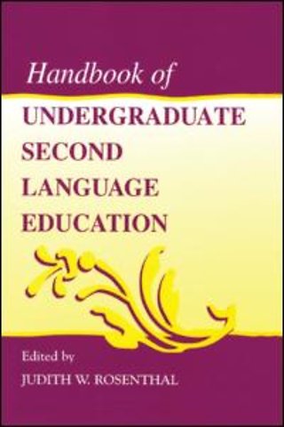 Handbook of Undergraduate Second Language Education