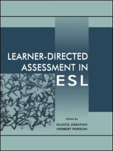 Learner-directed Assessment in Esl