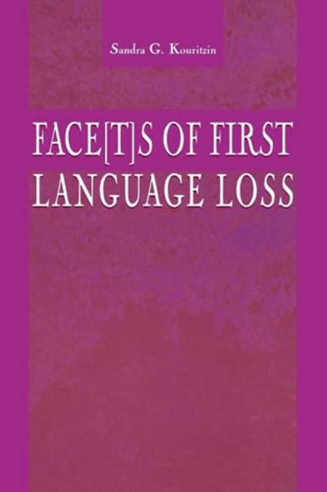 Face[t]s of First Language Loss