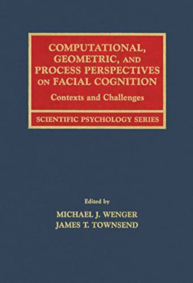 Computational, Geometric, and Process Perspectives on Facial Cognition