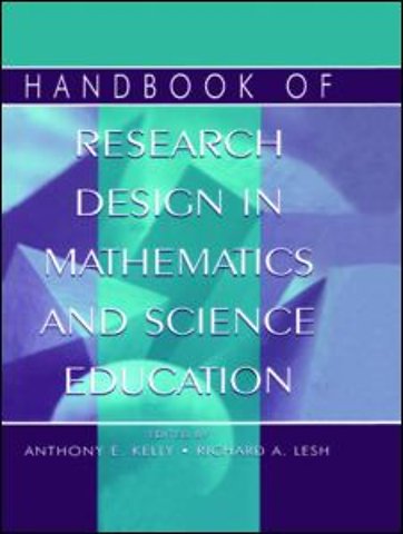 Handbook of Research Design in Mathematics and Science Education