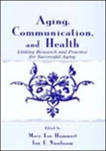 Aging, Communication, and Health