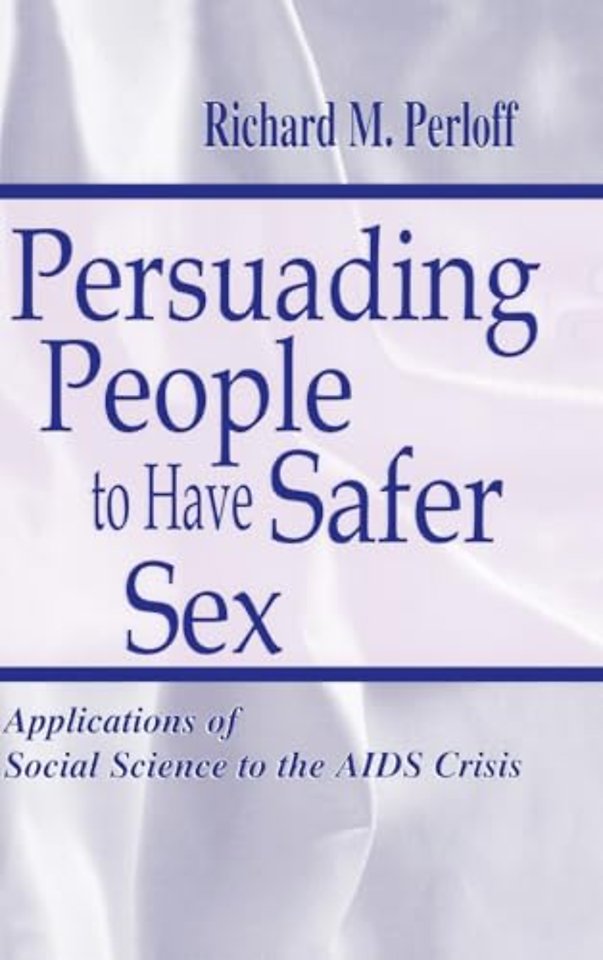 Persuading People To Have Safer Sex