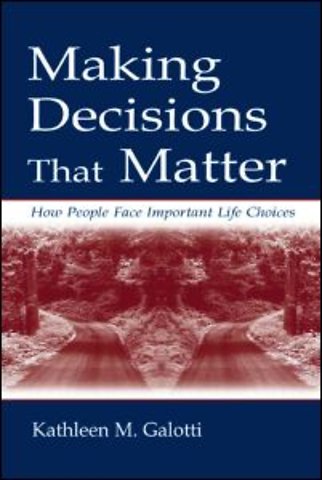 Making Decisions That Matter