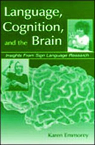 Language, Cognition, and the Brain