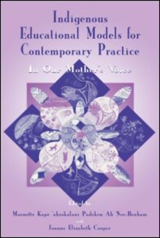 Indigenous Educational Models for Contemporary Practice