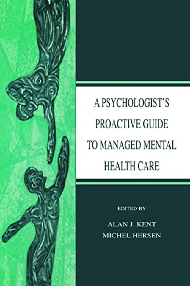 Psychologist's Proactive Guide to Managed Mental Health Care