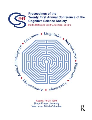 Proceedings of the Twenty-first Annual Conference of the Cognitive Science Society