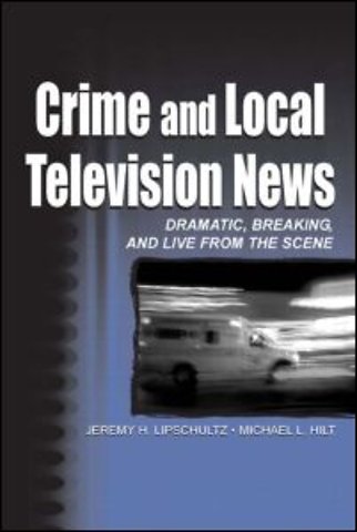 Crime and Local Television News