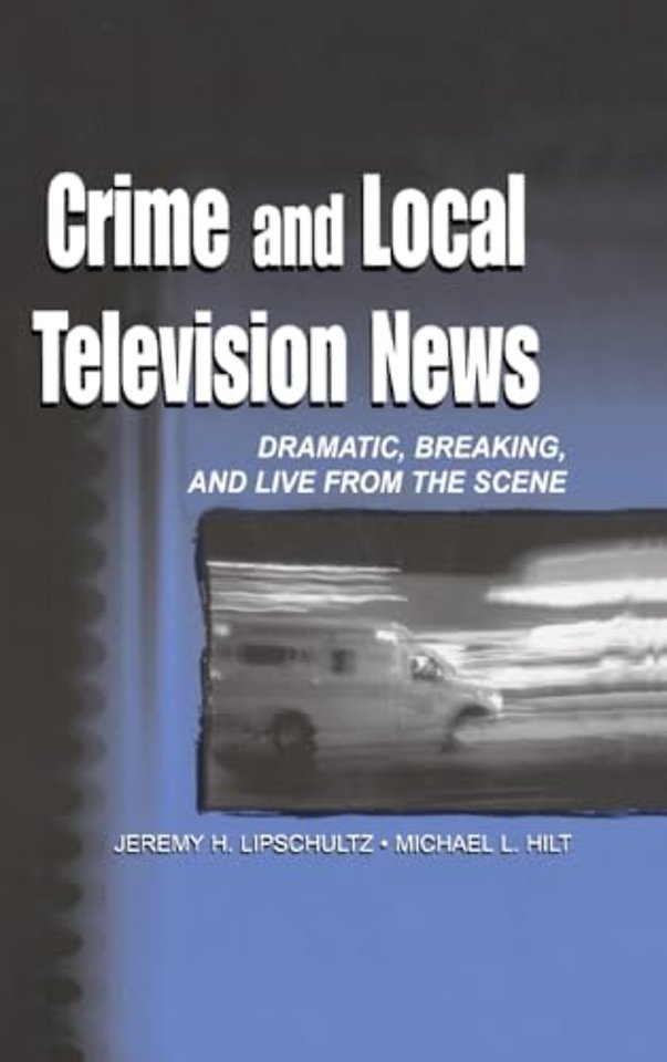 Crime and Local Television News