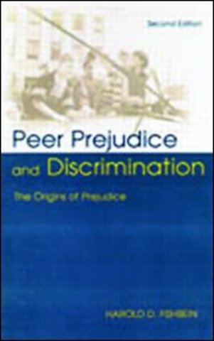 Peer Prejudice and Discrimination