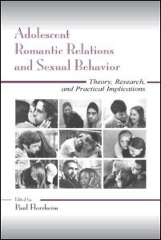 Adolescent Romantic Relations and Sexual Behavior