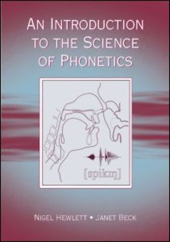 Introduction to the Science of Phonetics