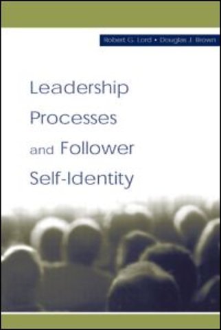 Leadership Processes and Follower Self-identity
