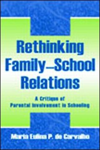 Rethinking Family-school Relations