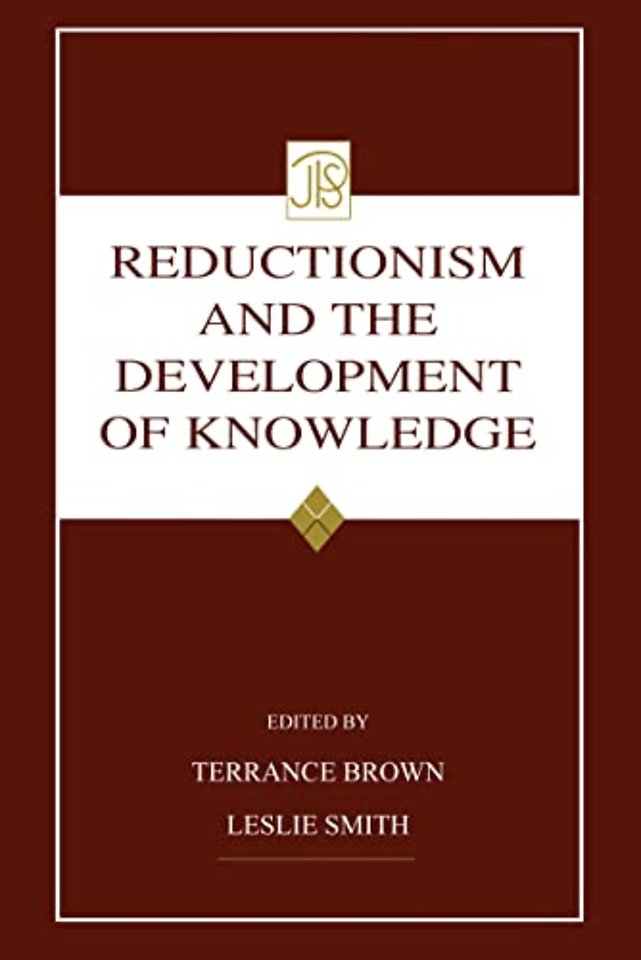 Reductionism and the Development of Knowledge