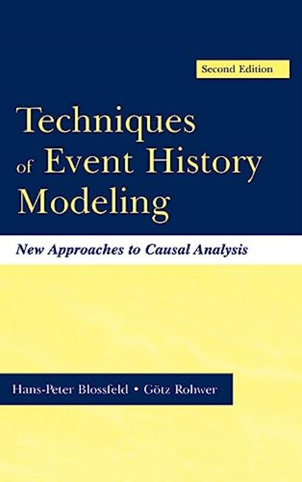 Techniques of Event History Modeling