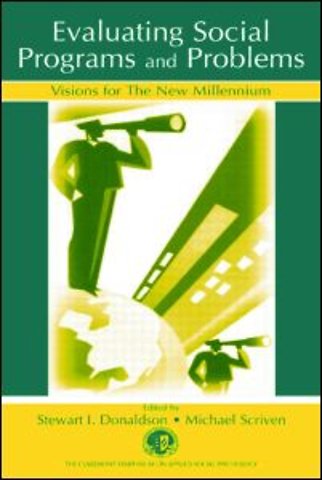 Evaluating Social Programs and Problems
