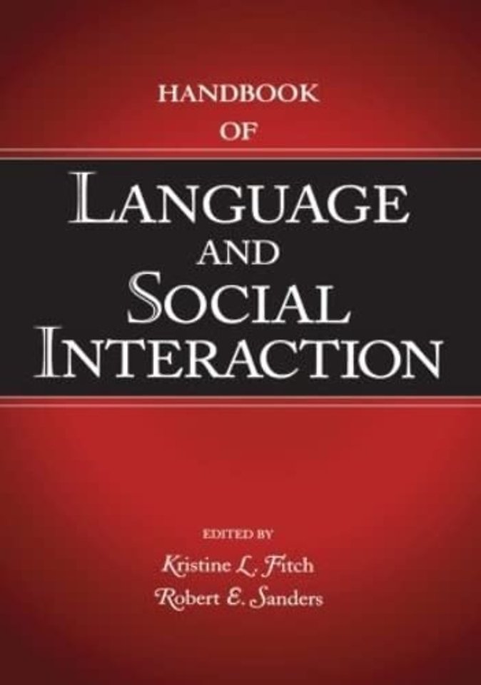 Handbook of Language and Social Interaction