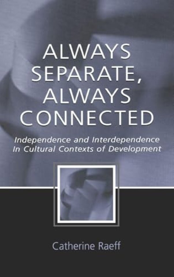 Always Separate, Always Connected