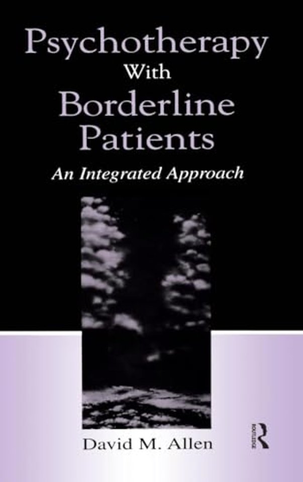 Psychotherapy With Borderline Patients