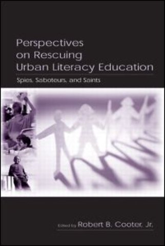 Perspectives on Rescuing Urban Literacy Education