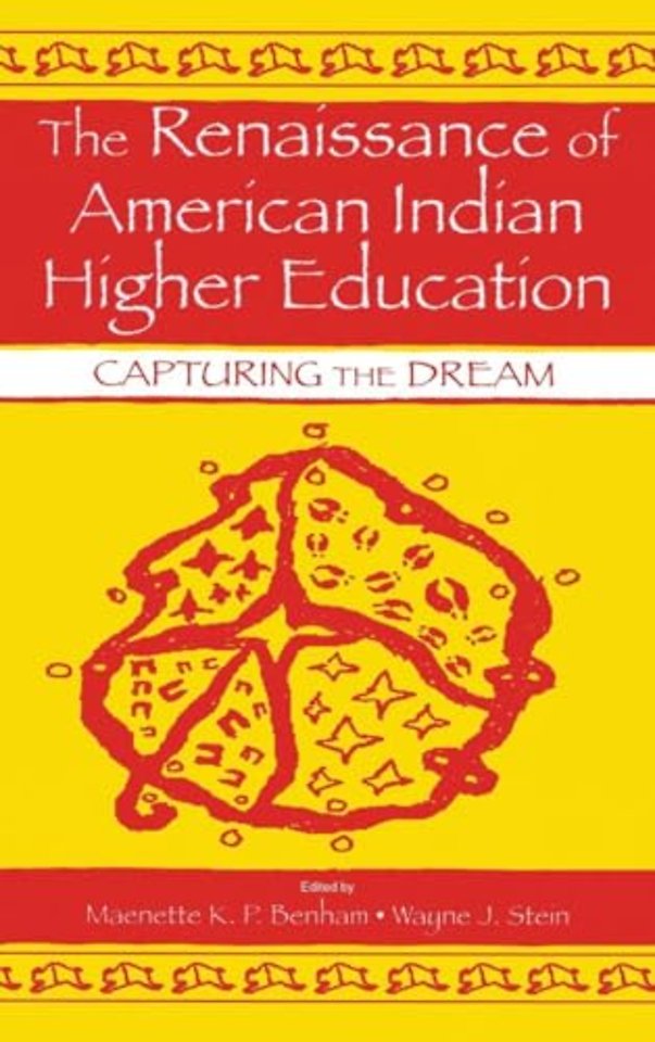 Renaissance of American Indian Higher Education