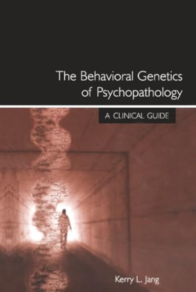Behavioral Genetics of Psychopathology