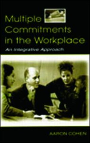 Multiple Commitments in the Workplace