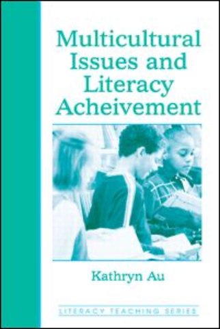 Multicultural Issues and Literacy Achievement