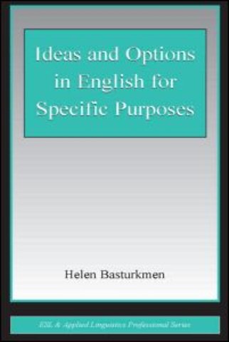 Ideas and Options in English for Specific Purposes