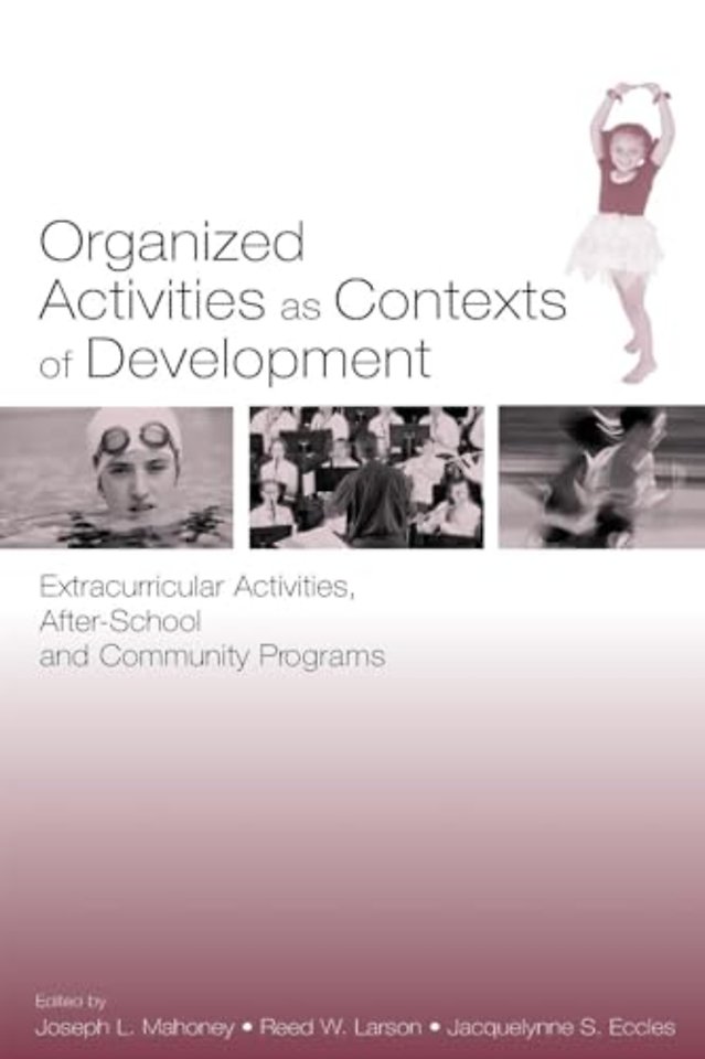 Organized Activities As Contexts of Development