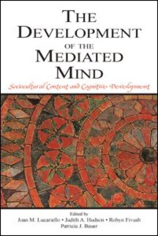 Development of the Mediated Mind