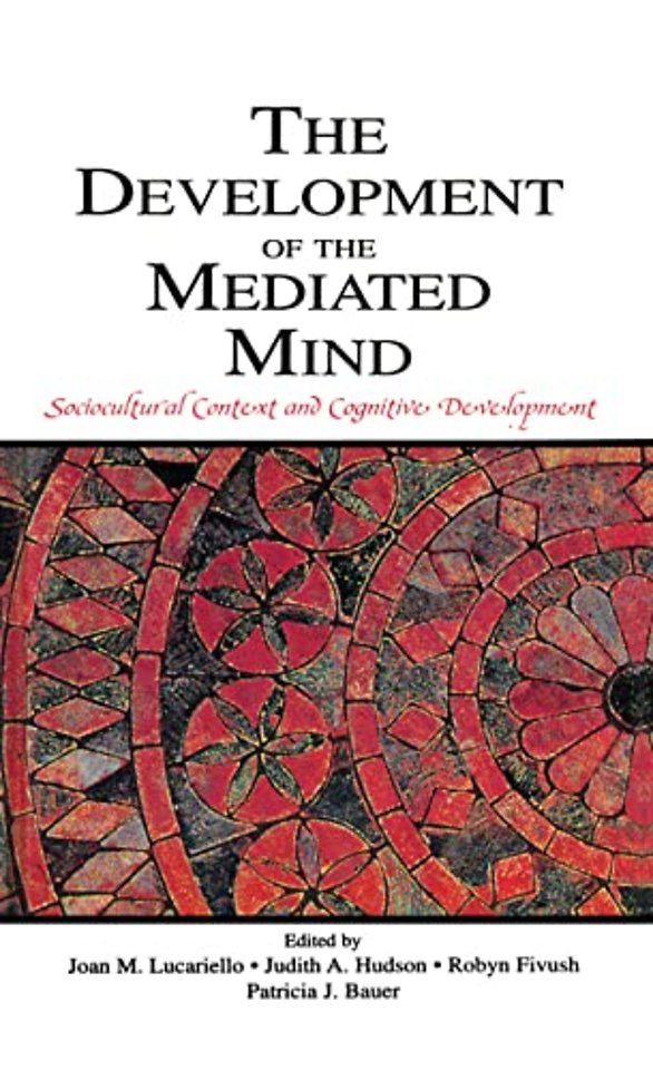 Development of the Mediated Mind